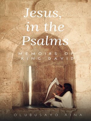 cover image of Jesus, in the Psalms